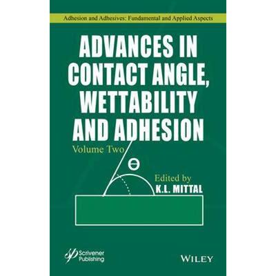 预订Advances in Contact Angle, Wettability and Adhesion