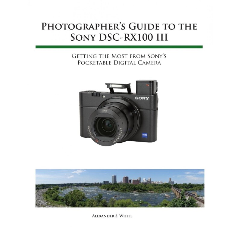 按需印刷不退不换Photographer's Guide to the Sony RX100 III[9781937986513]