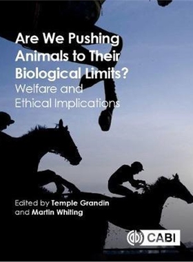 预订Are We Pushing Animals to Their Biological Limits?:Welfare and Ethical Implications