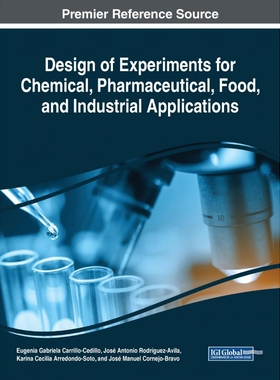 按需印刷不退不换Design of Experiments for Chemical, Pharmaceutical, Food, and Industrial Applications[9781799815181]