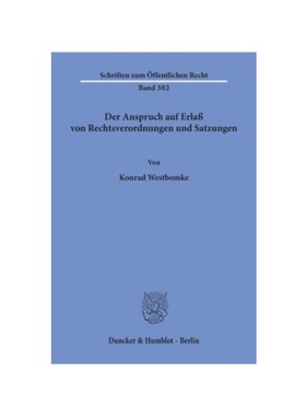 预订【德语】Der Anspruch auf Erla? von Rechtsverordnungen und Satzungen.: