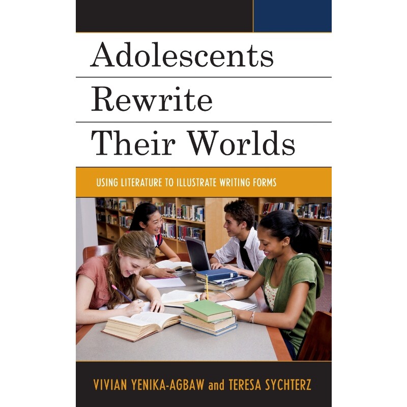 按需印刷不退不换Adolescents Rewrite their Worlds[9781475813227]
