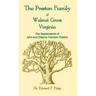 按需印刷The Prestons of Walnut Grove, Virginia[9780788440137]