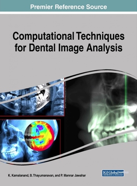 按需印刷不退不换Computational Techniques for Dental Image Analysis[9781522562436]