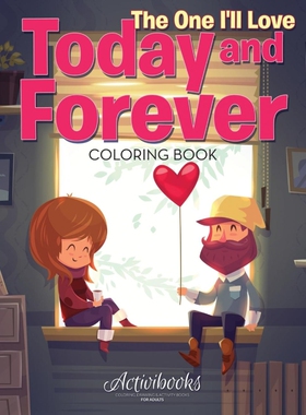 按需印刷The One I'll Love Today and Forever Coloring Book[9781683217381]