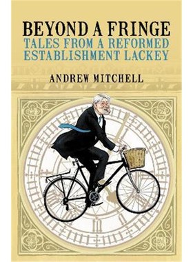 预订Beyond A Fringe:Tales from a reformed Establishment lackey