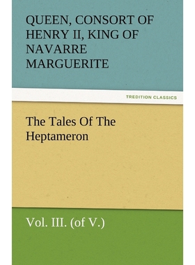 按需印刷The Tales of the Heptameron, Vol. III. (of V.)[9783842484931]