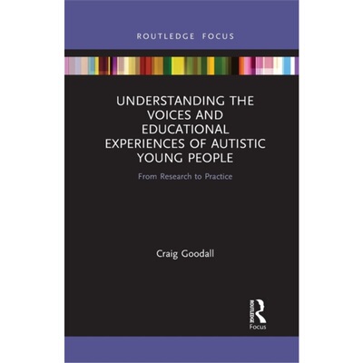 预订Understanding the Voices and Educational Experiences of Autistic Young People[9781032089614]