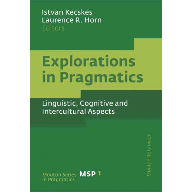 预订DEG Explorations in Pragmatics