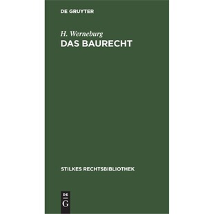 预订【德语】 Das Baurecht:Im Privatrecht, in der Gewer