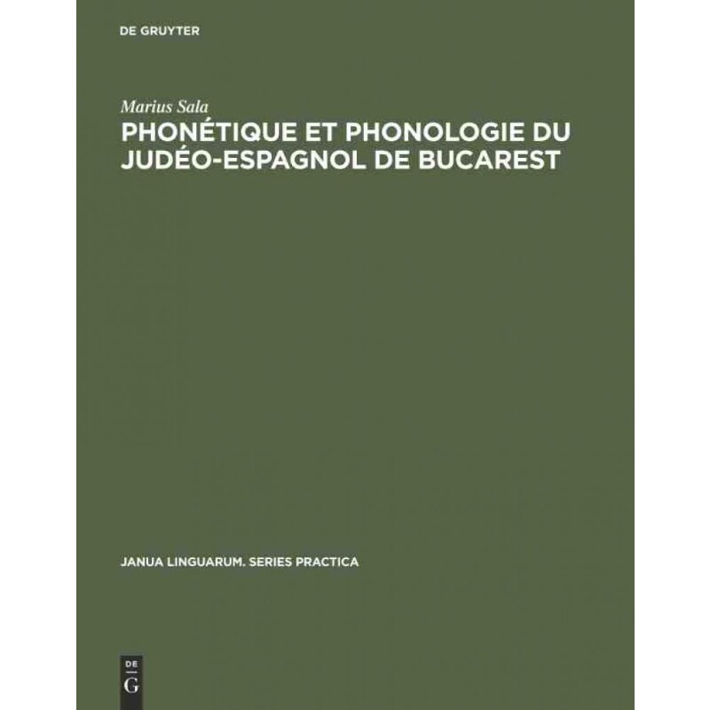 按需印刷不退不换DEG Phonétique et phonologie du judéo espagnol de Bucarest[9789027917089]