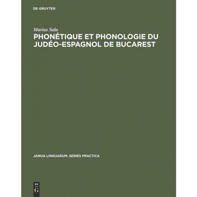 按需印刷不退不换DEG Phonétique et phonologie du judéo espagnol de Bucarest[9789027917089]