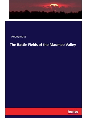 按需印刷The Battle Fields of the Maumee Valley[9783744743822]