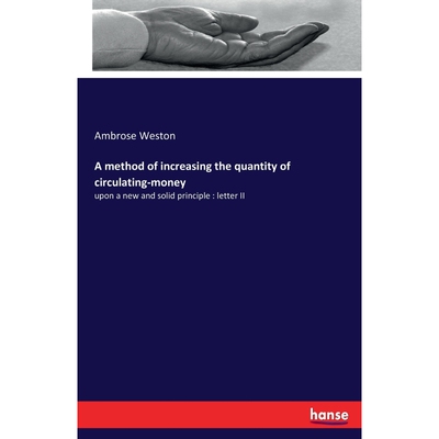 按需印刷不退不换A method of increasing the quantity of circulating-money[9783744740692]