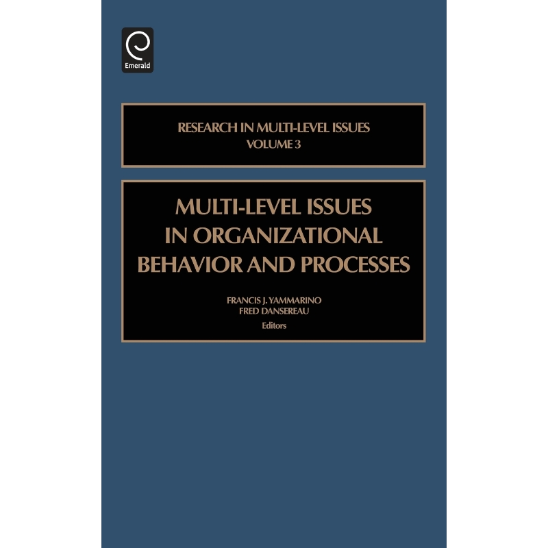 按需印刷Multi-Level Issues in Organizational Behavior and Processes[9780762311064]
