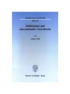 预订【德语】Deliktsstatut und internationales Umweltrecht.: