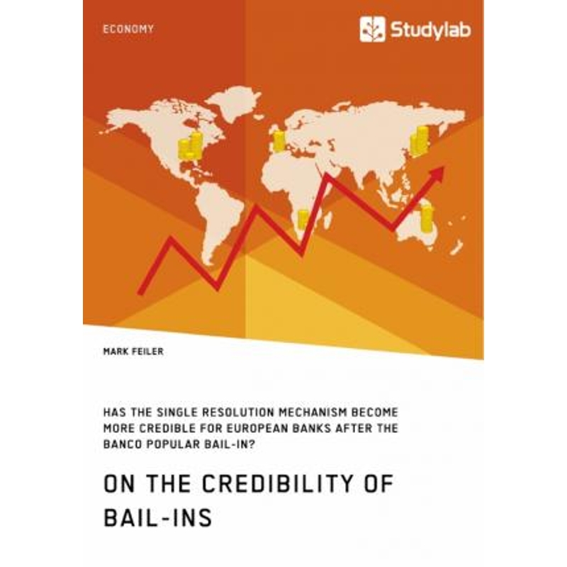 预订On the Credibility of Bail-ins. Has the Single Resolution Mechanism become more credible for Europea 书籍/杂志/报纸 原版其它 原图主图