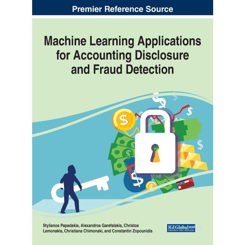 按需印刷不退不换Machine Learning Applications for Accounting Disclosure and Fraud Detection[9781799848059]