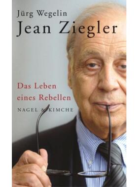 预订不退不换德语 Jean Ziegler:Das Leben eines Rebellen