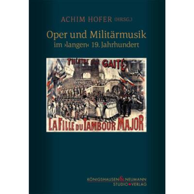 预订【德语】 Oper und Militärmusik:im 'langen' 19. Jahrh