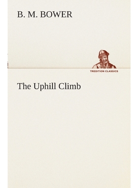 按需印刷The Uphill Climb[9783849508869]
