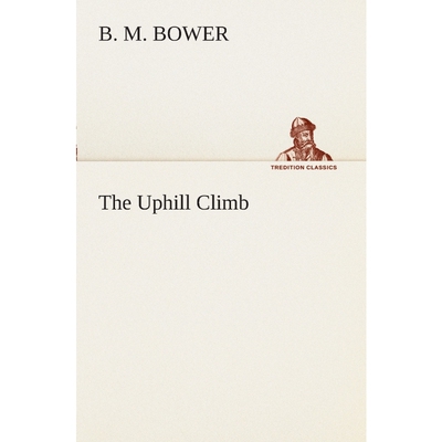 按需印刷不退不换The Uphill Climb[9783849508869]