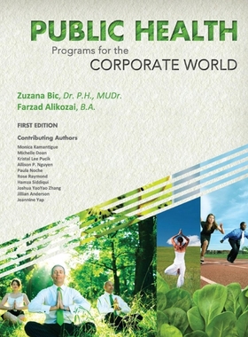 按需印刷Public Health Programs for the Corporate World[9781516551156]