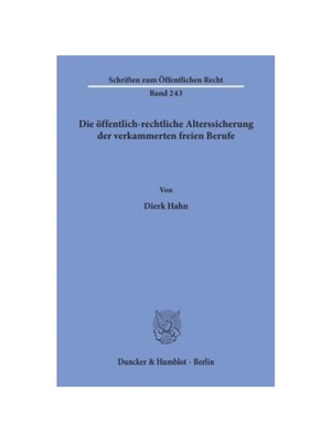 预订【德语】Die ?ffentlich-rechtliche Alterssicherung der verkammerten freien Berufe.: