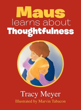 按需印刷Maus learns about Thoughtfulness[9781465382207]