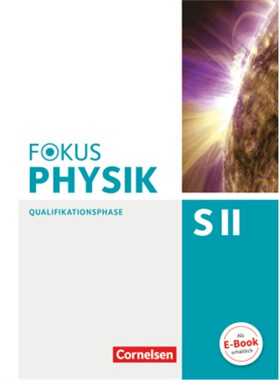 预订不退不换德语 Fokus Physik Sekundarstufe II - Zu den Ausgaben A und C - Qualifikatio[9783060155514]