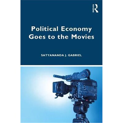 按需印刷不退不换Political Economy Goes to the Movies[9781138298361]