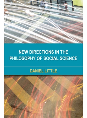 按需印刷不退不换New Directions in the Philosophy of Social Science[9781783487400]