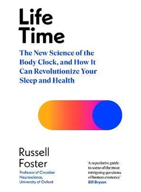 预订不退不换Life Time:The New Science of the Body Clock, and How It Can Revolutionize Your Sleep and Health