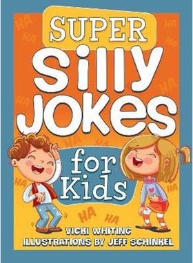 现货 Super Silly Jokes for Kids:Good, Clean Jokes, Riddles, and Puns