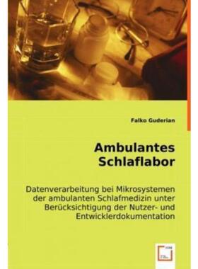 预订【德语】 Ambulantes Schlaflabor:Datenverarbeitung bei Mikrosystemen der ambulanten