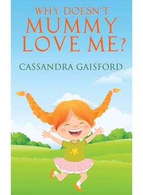 按需印刷Why Doesn't Mummy Love Me?[9781990020414]