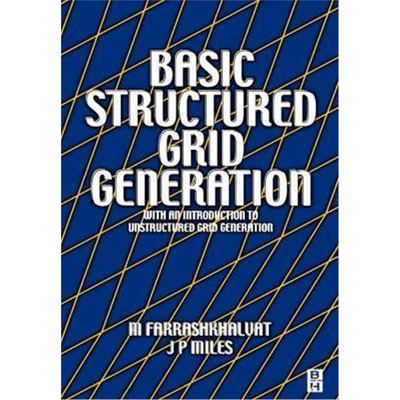 预订Basic Structured Grid Generation:With an introduction to unstructured grid generation