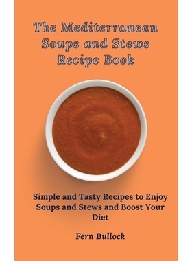 按需印刷The Mediterranean Soups and Stews Recipe Book[9781803170923]