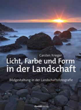 预订【德语】 Licht, Farbe und Form in der Landschaft:Bildgestaltung in der Landschaftsfotografie