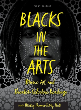 按需印刷不退不换Blacks in the Arts[9781793520821]