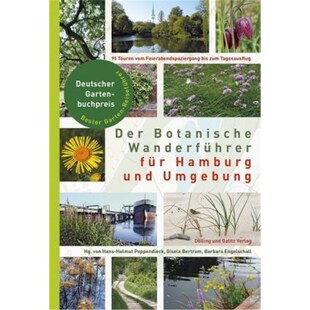 预订【德语】 Der Botanische Wanderführer für Hamburg und Umgebung:95 Touren vom Feierabendspaziergang zum Tagesausflug