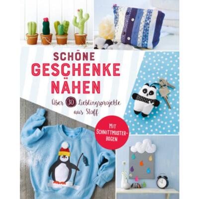 预订不退不换德语 Schöne Geschenke nähen. Über 30 Lieblingsprojekte aus Stoff:Mit Schnittmu