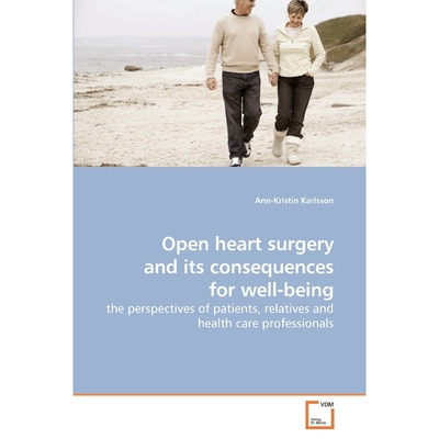 按需印刷Open heart surgery and its consequences for well-being[9783639218633]