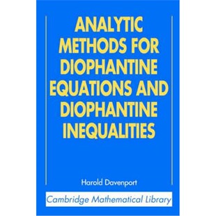 按需印刷不退不换Analytic Methods for Diophantine Equations and Diophantine Inequalities[9780521605830]