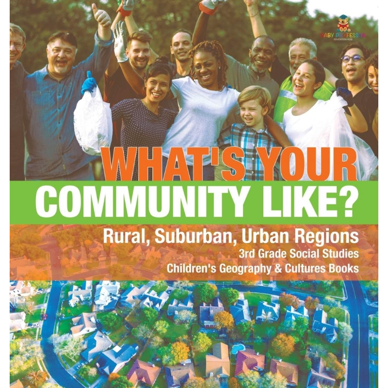 预订What's Your Community Like? | Rural, Suburban, Urban Regions | 3rd Grade Social Studies | Children's