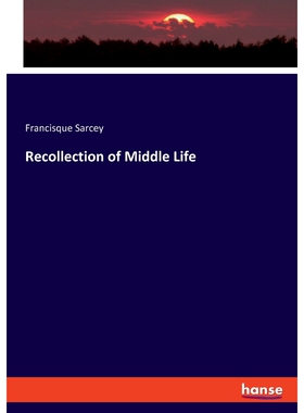 按需印刷不退不换Recollection of Middle Life[9783348078542]