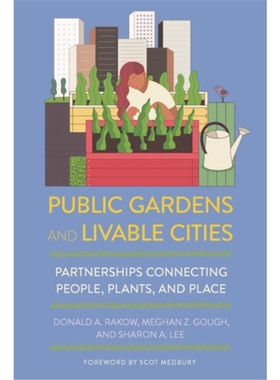 预订Public Gardens and Livable Cities[9781501702594]