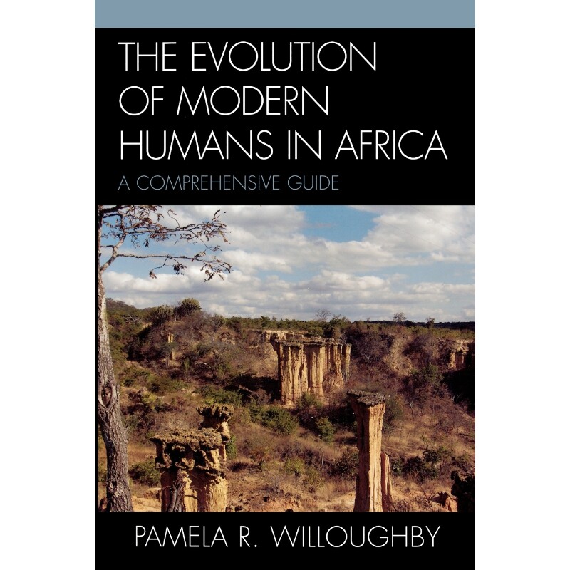 按需印刷不退不换The Evolution of Modern Humans in Africa[9780759101197]