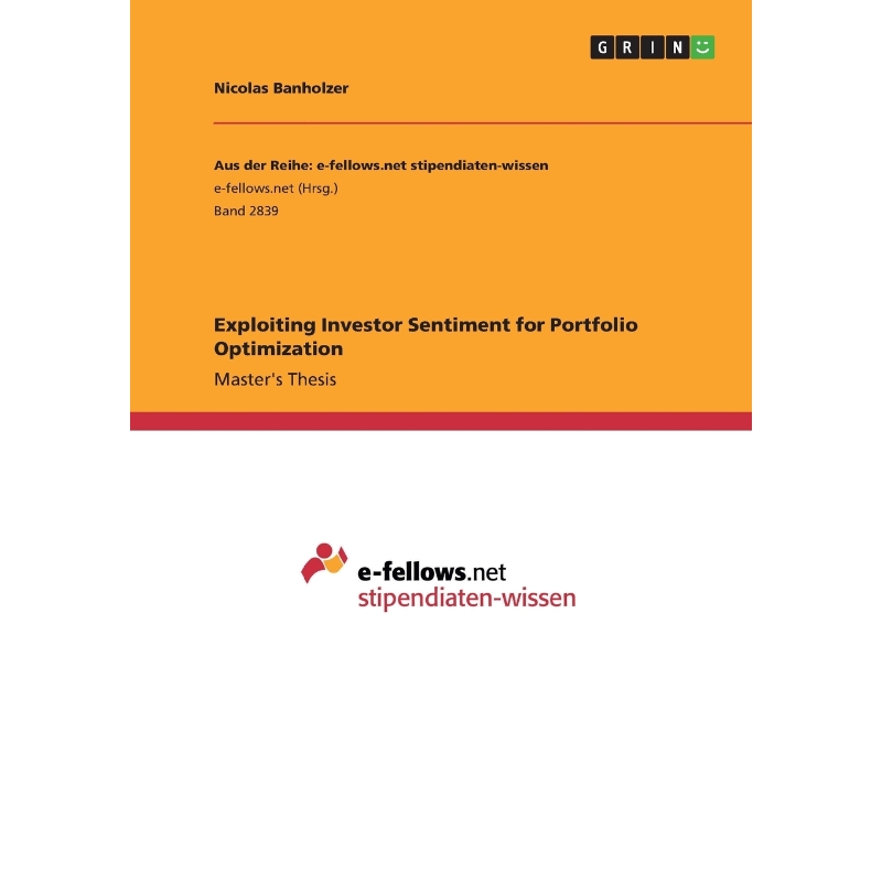 按需印刷Exploiting Investor Sentiment for Portfolio Optimization[9783668799516]
