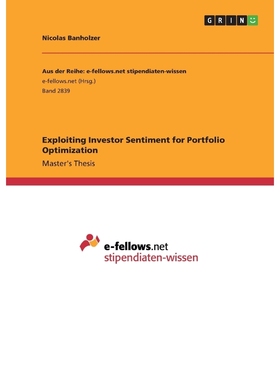 按需印刷Exploiting Investor Sentiment for Portfolio Optimization[9783668799516]
